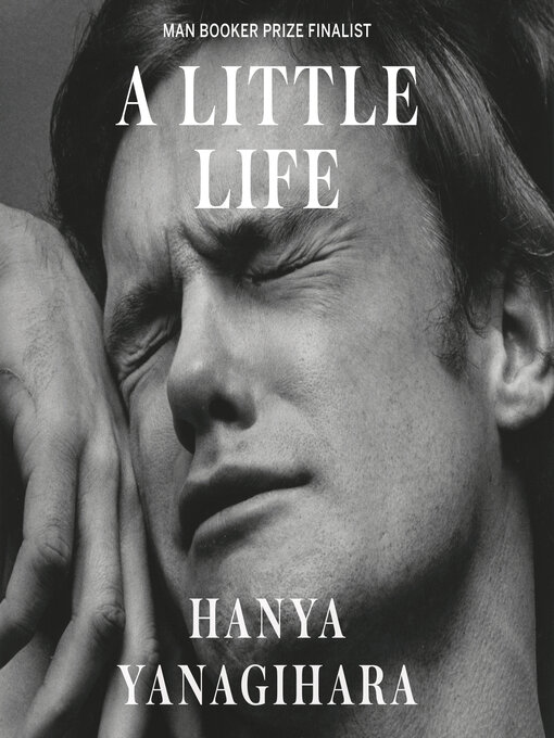 Title details for A Little Life by Hanya Yanagihara - Wait list